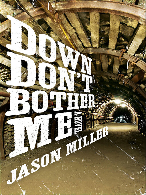 Title details for Down Don't Bother Me by Jason Miller - Wait list
